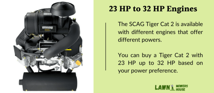 23 HP to 32 HP engines of SCAG Tiger cat 2